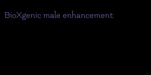 BioXgenic male enhancement