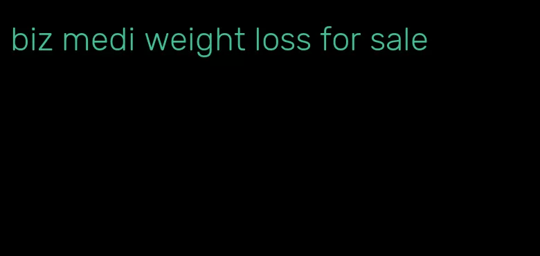 biz medi weight loss for sale