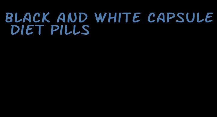 black and white capsule diet pills