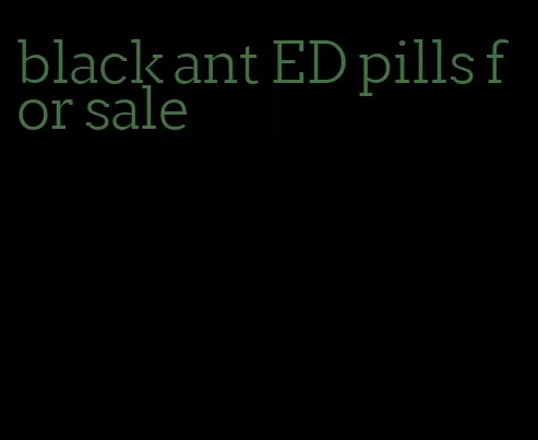 black ant ED pills for sale
