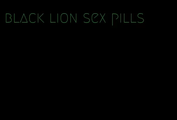 black lion sex pills