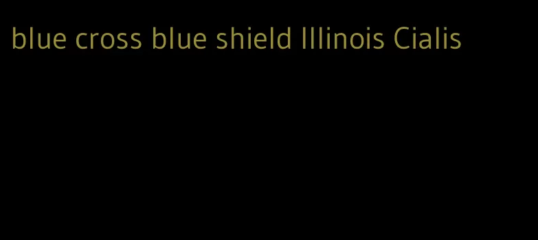 blue cross blue shield Illinois Cialis
