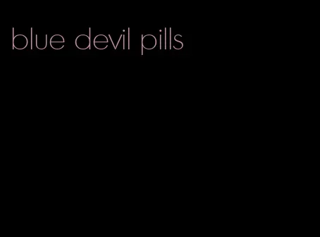blue devil pills