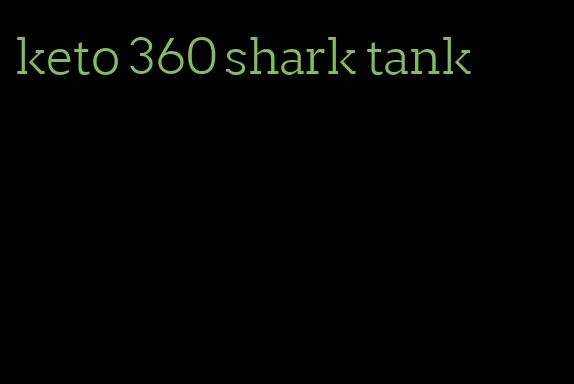 keto 360 shark tank