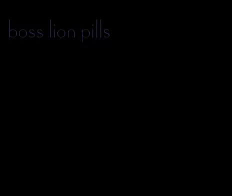 boss lion pills