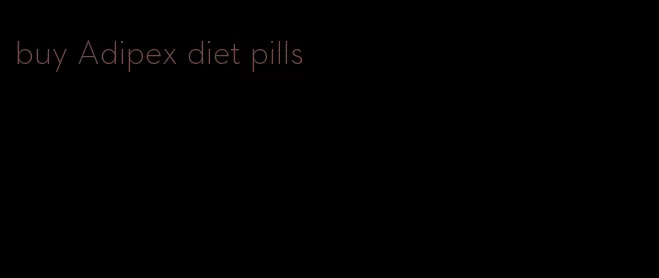 buy Adipex diet pills