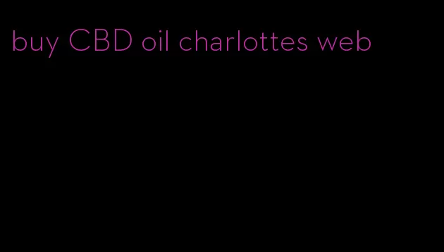 buy CBD oil charlottes web