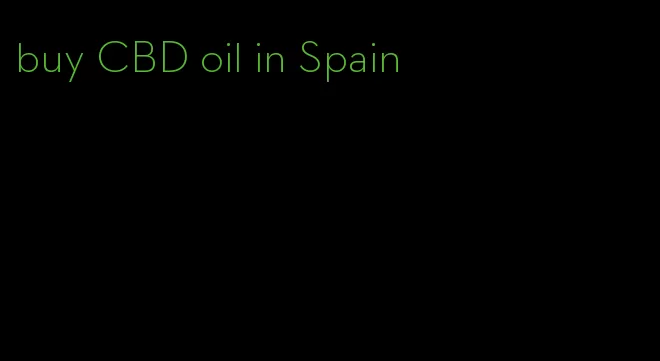 buy CBD oil in Spain