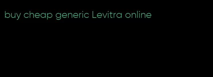 buy cheap generic Levitra online