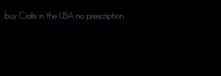 buy Cialis in the USA no prescription