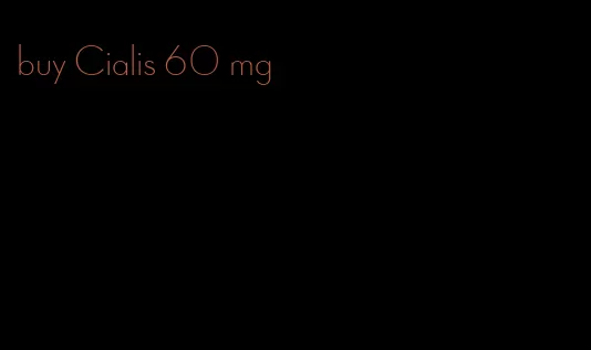buy Cialis 60 mg