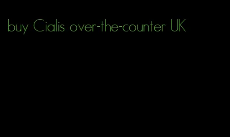buy Cialis over-the-counter UK