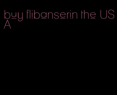 buy flibanserin the USA