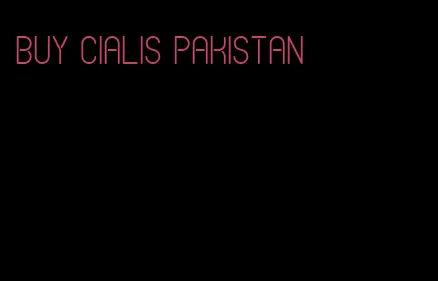 buy Cialis Pakistan