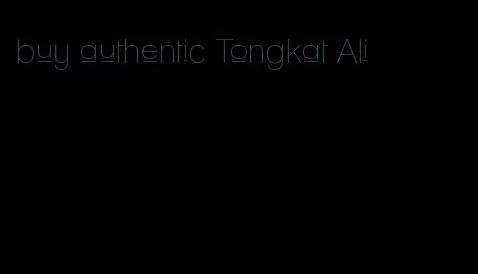 buy authentic Tongkat Ali