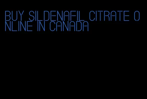 buy sildenafil citrate online in Canada