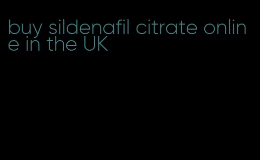 buy sildenafil citrate online in the UK