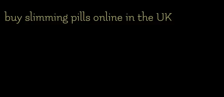 buy slimming pills online in the UK