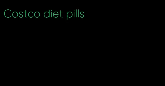 Costco diet pills