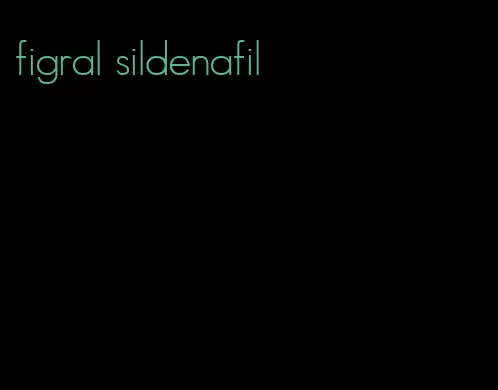 figral sildenafil