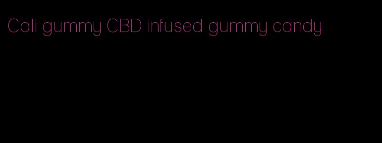 Cali gummy CBD infused gummy candy