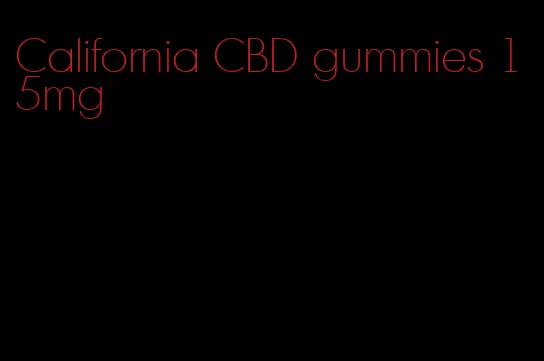 California CBD gummies 15mg