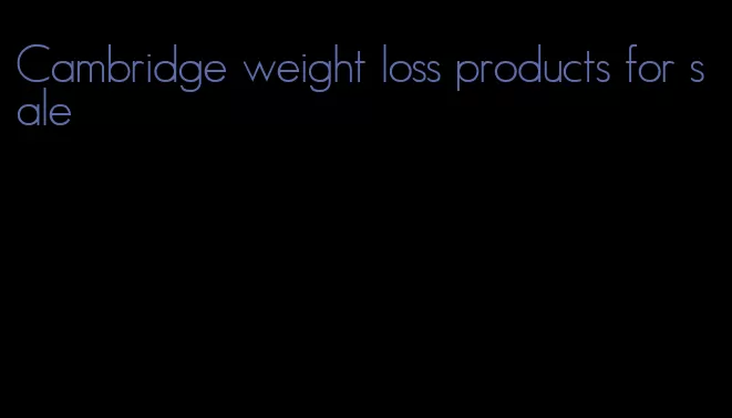 Cambridge weight loss products for sale