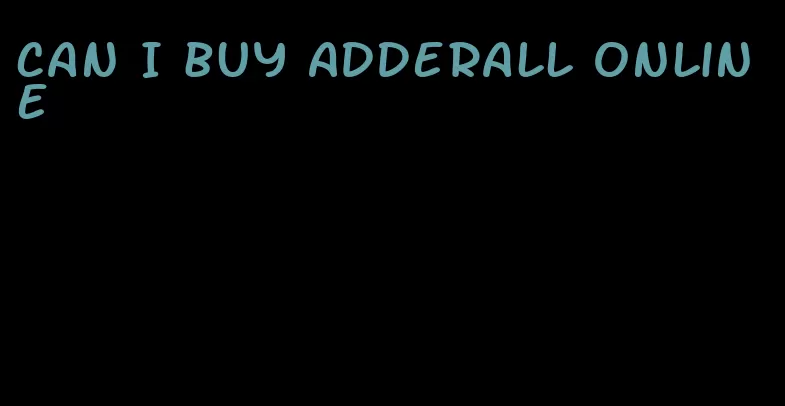 can I buy Adderall online