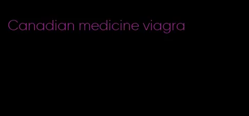 Canadian medicine viagra