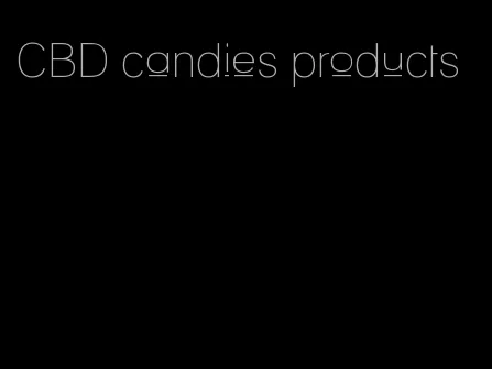 CBD candies products