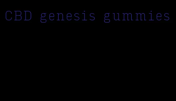 CBD genesis gummies