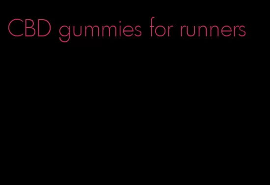 CBD gummies for runners