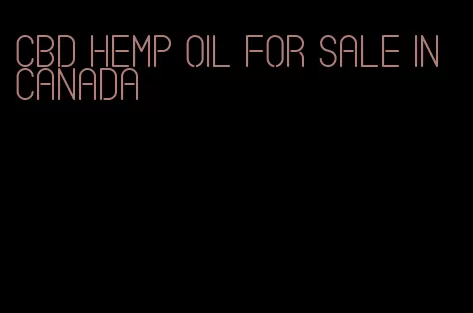 CBD hemp oil for sale in Canada