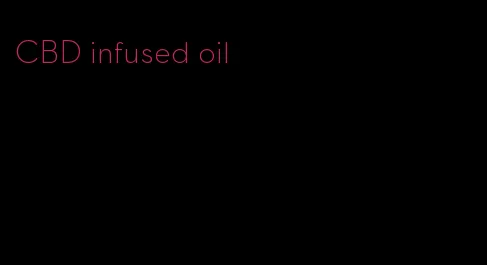 CBD infused oil