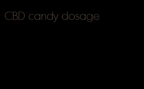 CBD candy dosage