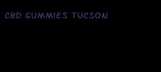 CBD gummies Tucson