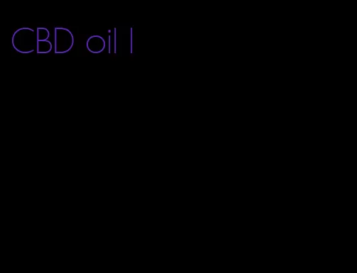 CBD oil l