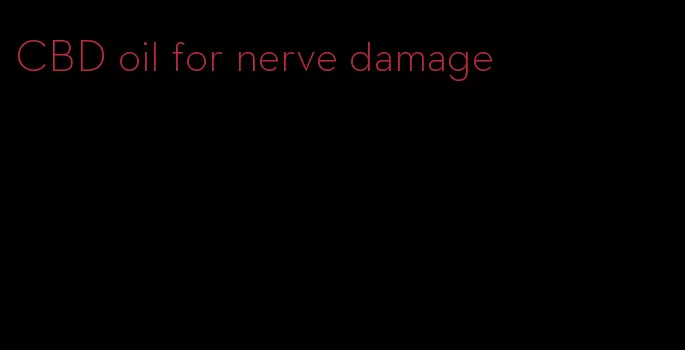 CBD oil for nerve damage