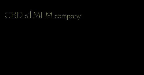 CBD oil MLM company
