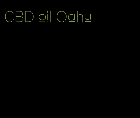 CBD oil Oahu