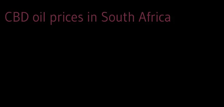 CBD oil prices in South Africa