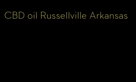 CBD oil Russellville Arkansas