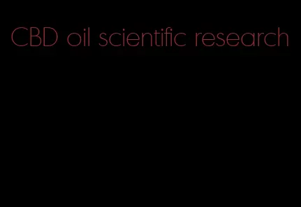 CBD oil scientific research