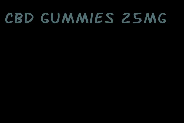 CBD gummies 25mg