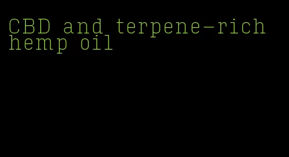 CBD and terpene-rich hemp oil