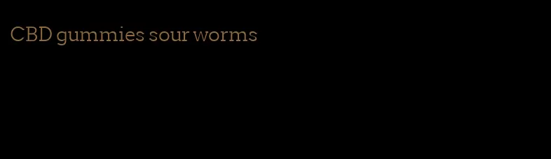 CBD gummies sour worms