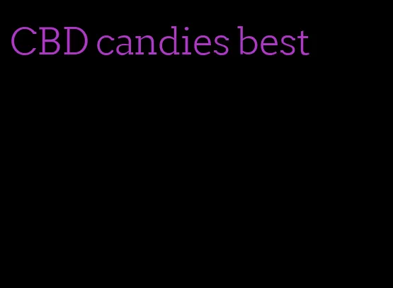 CBD candies best