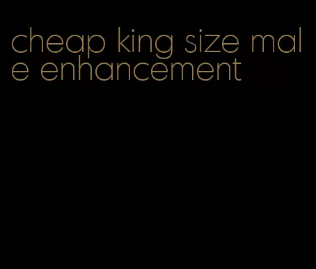 cheap king size male enhancement