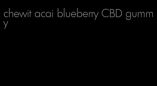 chewit acai blueberry CBD gummy