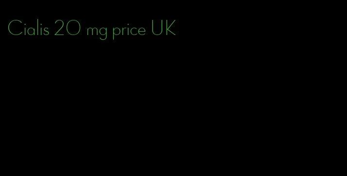 Cialis 20 mg price UK